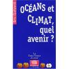 OCEANS ET CLIMAT : QUEL AVENIR ?