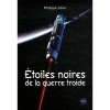 Etoiles noires de la guerre froide