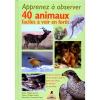 40 ANIMAUX FACILES A VOIR EN FORET
