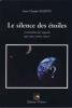 LE SILENCE DES ETOILES