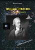 WILLIAM HERSCHEL Musicien Astronome